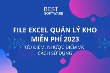 File excel quản lý kho miễn phí 2023