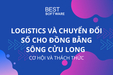 Logistics và chuyển đổi số cho Đồng bằng sông Cửu Long Cơ hội và thách thức